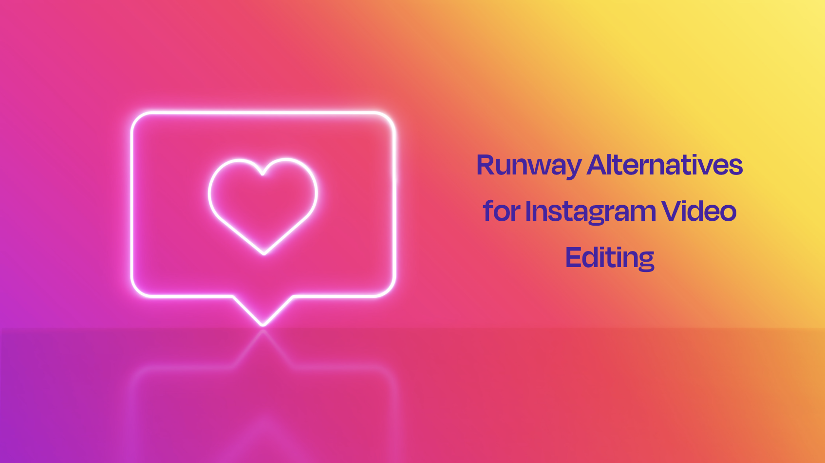 Runway alternative for Instagram Video Editor