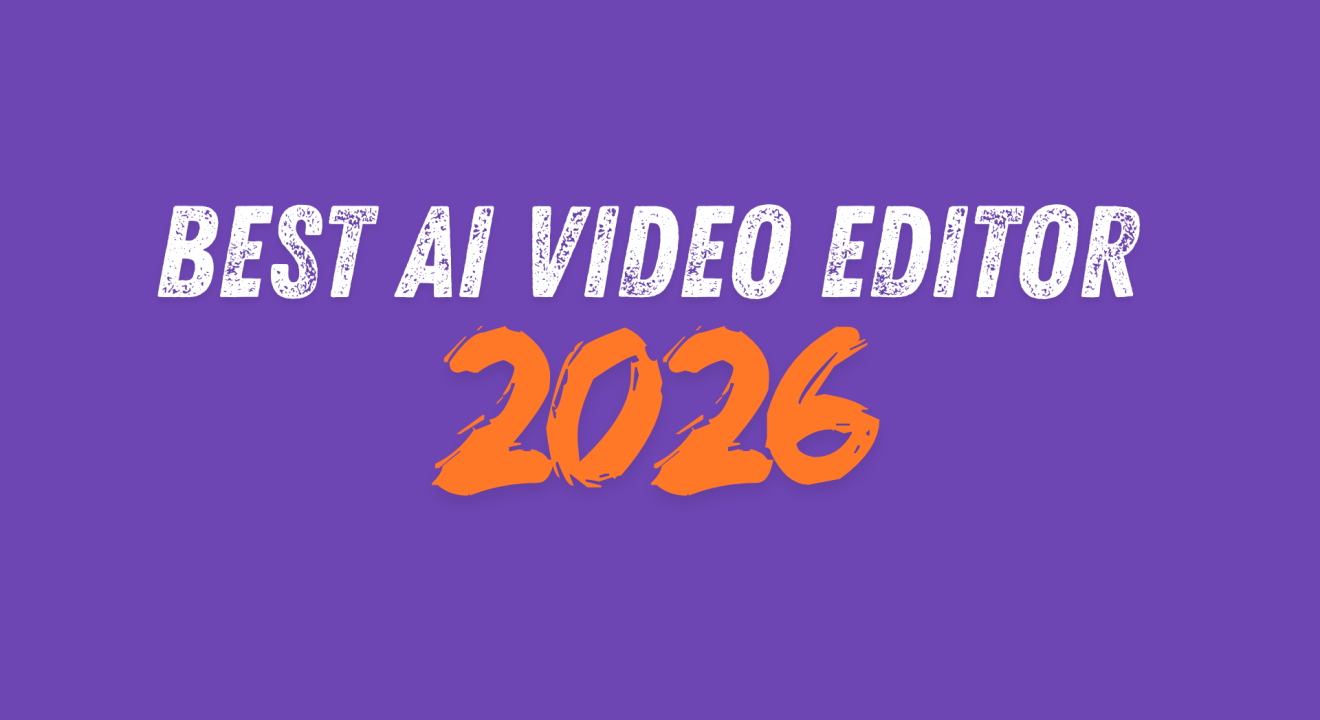 Best AI Video Editor 2026