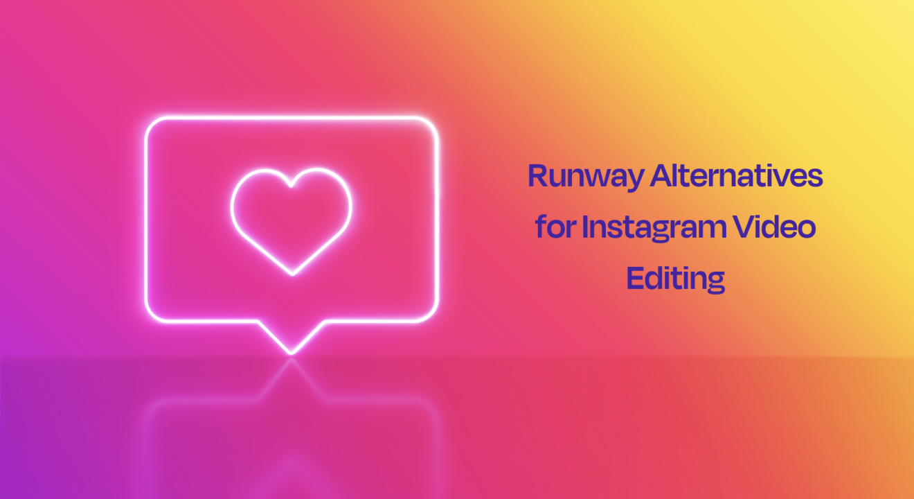 Runway alternative for Instagram Video Editor