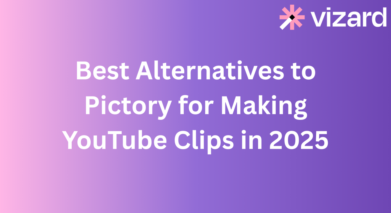 Best Alternatives to Pictory for Making YouTube Clips in 2025
