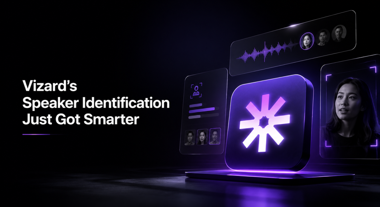 Vizard's Speaker Identification Got Smarter